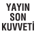 Yayın Son Kuvveti YSK