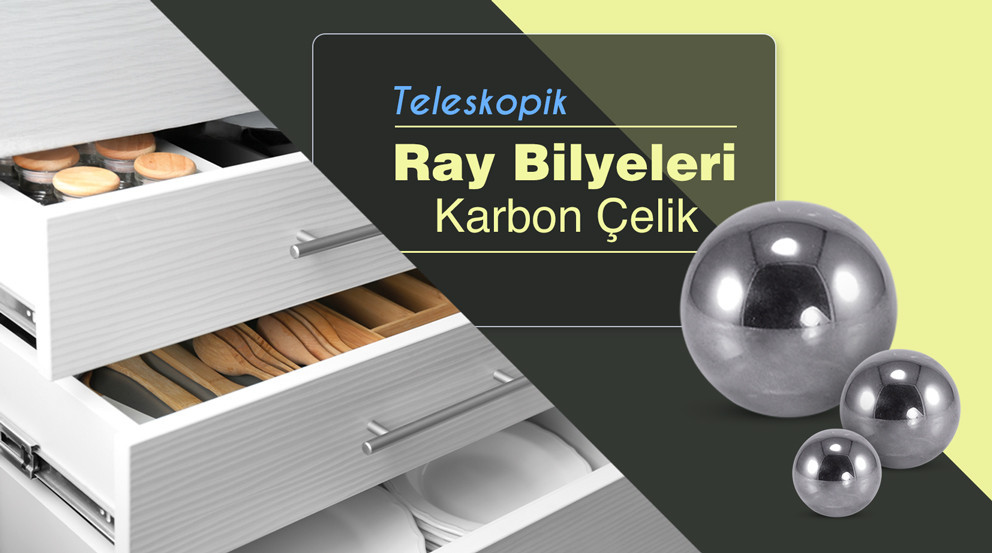 Teleskopik Ray Bilyeleri