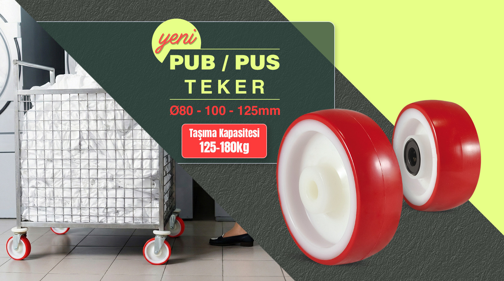 PUB / PUS Tekerler